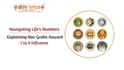 Navigating Life's Numbers: Explaining Nav Graha Kawach 1 to 9 Influence