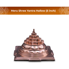 Meru Shree Yantra Hallow 5 Inch