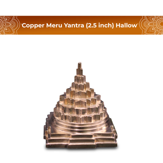 Copper Meru Yantra 2.5 Hallow